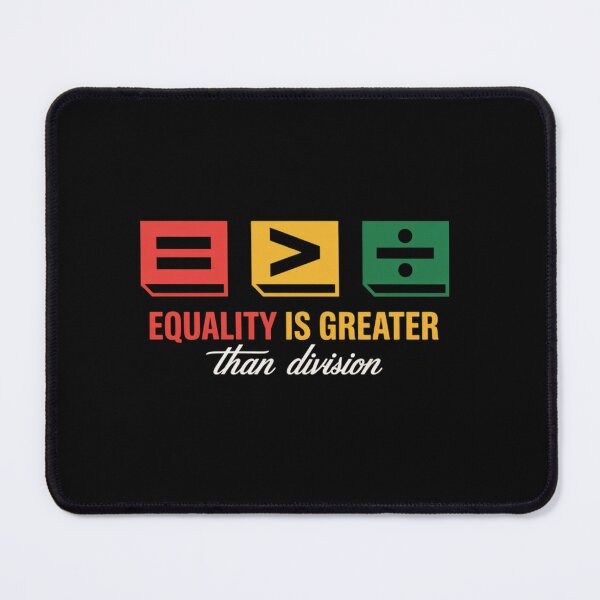 Item preview, Juneteenth Equality Is Greater Than Division Math designed and sold by SlogariArt.
