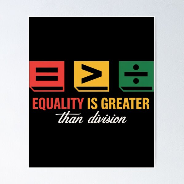 Item preview, Juneteenth Equality Is Greater Than Division Math  designed and sold by SlogariArt.