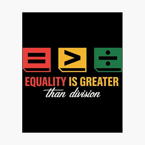 Item preview, Juneteenth Equality Is Greater Than Division Math  designed and sold by SlogariArt.