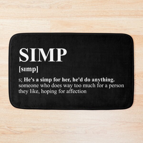 Item preview, Certified Simp: Too Much For a Crush Funny Meme designed and sold by SPAZE-Typo.