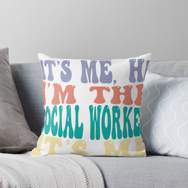 Item preview, Its Me Hi Im The Social Worker Its Me designed and sold by AlishaLynch Studios.