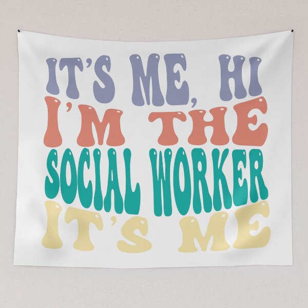 Item preview, Its Me Hi Im The Social Worker Its Me designed and sold by AlishaLynch Studios.