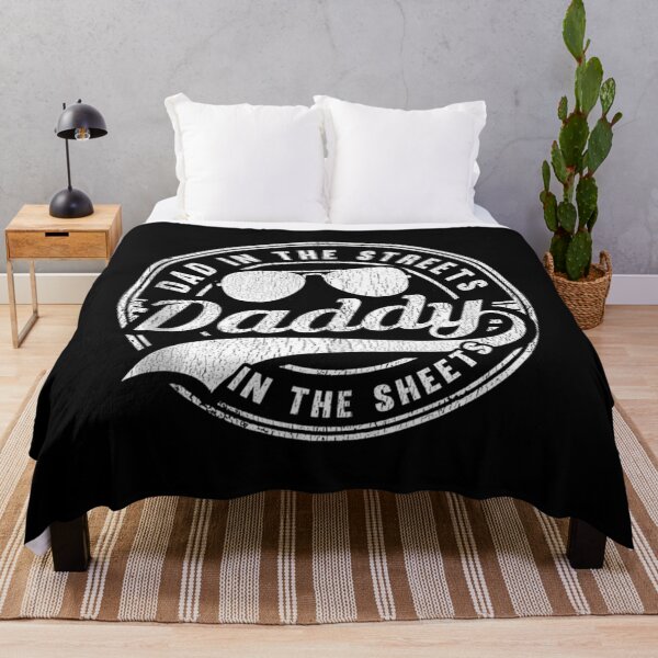 Item preview, Dad In The Streets Daddy In The Sheets designed and sold by campaharpsp.