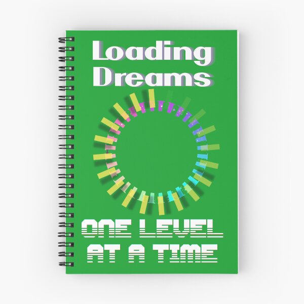 Item preview, Loading Dreams One Level At A Time designed and sold by RonPaulHappyGamer.