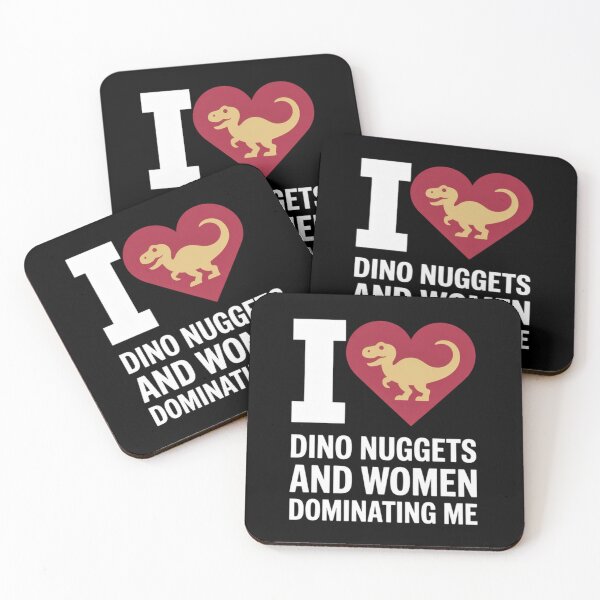 Item preview,  I Love Dino Nuggets And Women Dominating  designed and sold by Patricsselin.