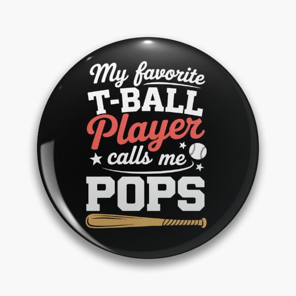 Item preview, My Favorite T Ball Player Calls Me Pops Baseball Fathers Day  designed and sold by Patricsselin.