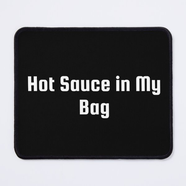 Item preview, Hot Sauce in My Bag designed and sold by Ninjacatoff.