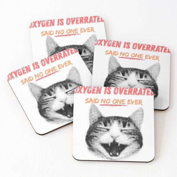 Item preview, Oxygen Is Overrated Said No One Ever T-Shirt | Funny Science Meme Cat Tee for Science Lovers & Students designed and sold by YasirHamidDesigns .