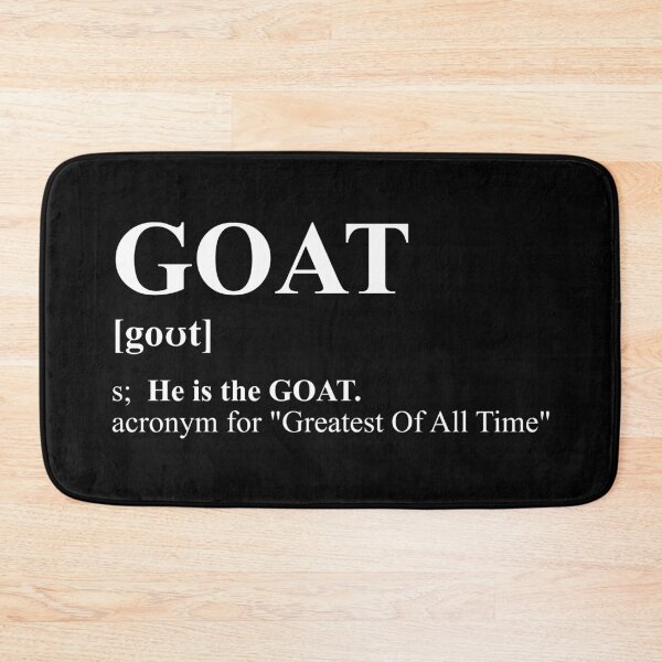 Item preview, GOAT - Greatest Of All Time Legend Acronym designed and sold by SPAZE-Typo.