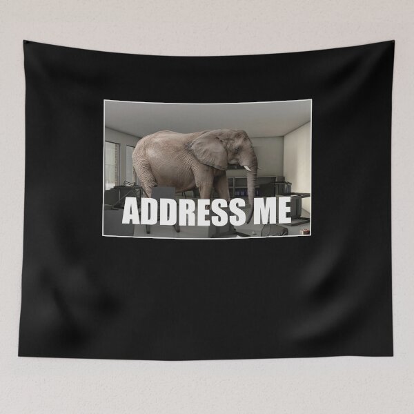 Item preview, Funny Address Me Elephant Meme In The Room designed and sold by elderberry.