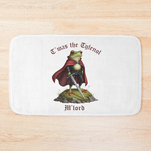 Item preview, Twas the Tylenol M'lord Funny Frog Liberal Meme designed and sold by liora1pastel.