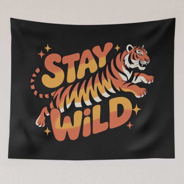 Item preview, Stay Wild Tiger designed and sold by 123ks.