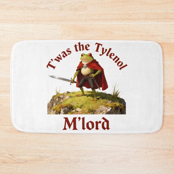 Item preview, Twas the Tylenol M'lord Funny Frog Liberal Meme designed and sold by liora1pastel.