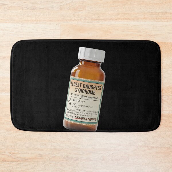 Item preview, Eldest Daughter Syndrome Pills | Funny Sarcastic Mental Health Medication Label designed and sold by Sitred123.