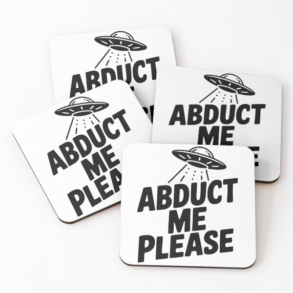 Item preview, Abduct Me Please designed and sold by Frank Ring.