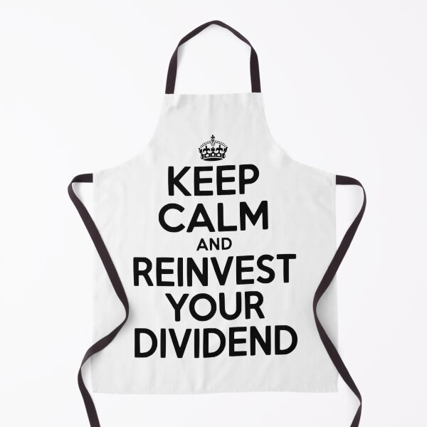 Item preview, Keep Calm and Reinvest Your Dividend designed and sold by Frank Ring.