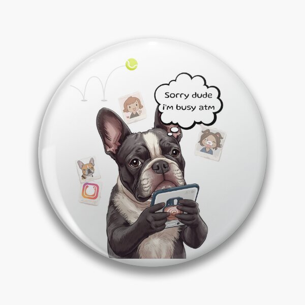 Item preview, French Bulldog Busy on Phone Meme designed and sold by eslovable.
