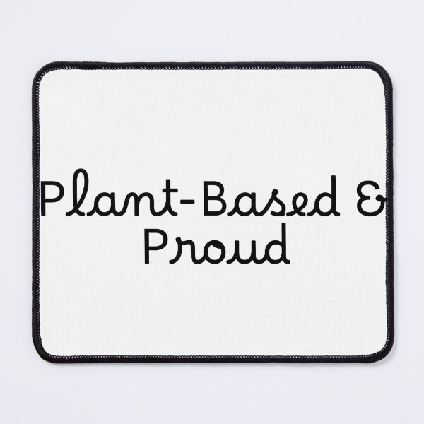Item preview, Plant-Based & Proud designed and sold by Ninjacatoff.