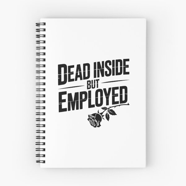 Item preview, Dead Inside But Employed designed and sold by NicolasGlowArt.