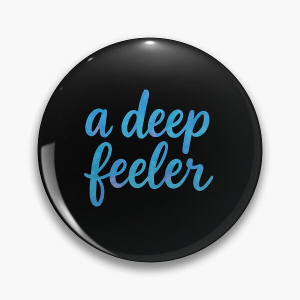 Item preview, A Deep Feeler Watercolor Quote – Emotional Expression Aesthetic Typography Design designed and sold by Minimum-Rage.