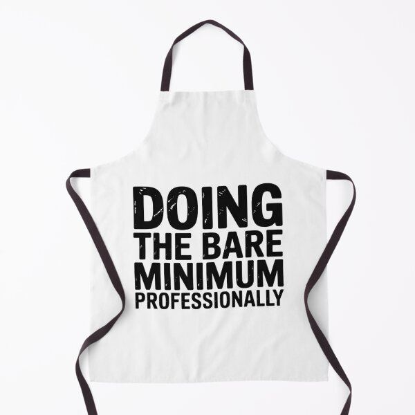 Item preview, Doing The Bare Minimum Professionally designed and sold by NicolasGlowArt.