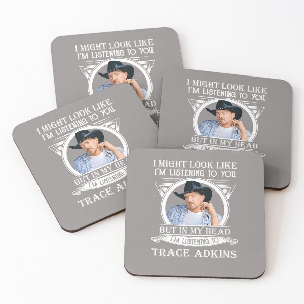 Item preview, I-MAY-LOOK-LIKE-I'M-LISTENING-TO-TRACE-ADKINS-CLASSIC designed and sold by adornomaka.