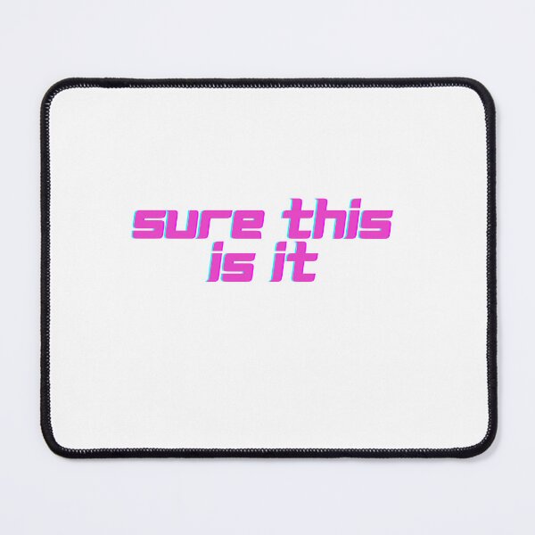 Item preview, Sure this is it designed and sold by MoGhoine.