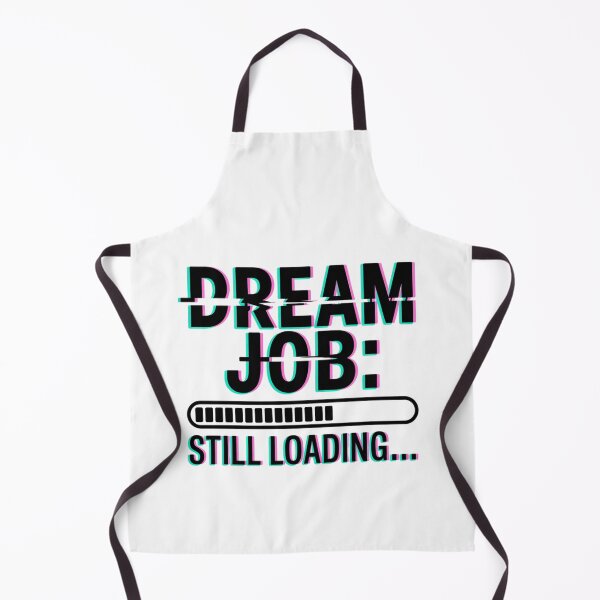Item preview, Dream Job: Still Loading designed and sold by NicolasGlowArt.