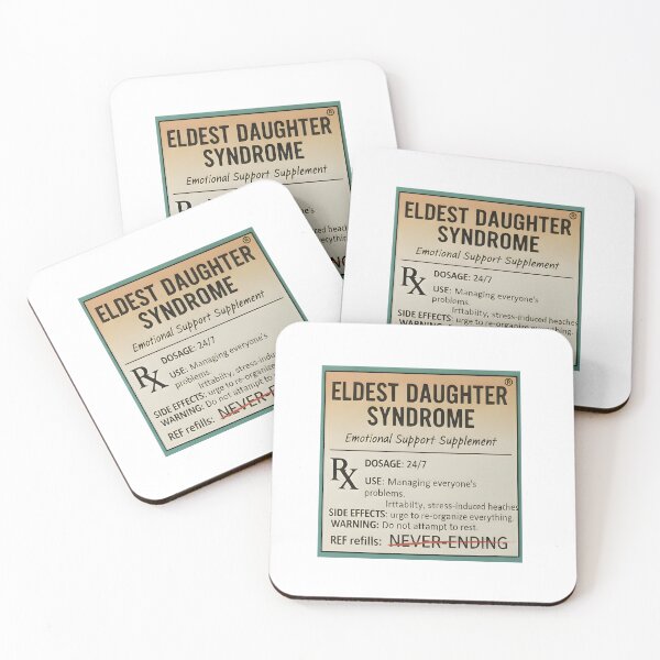 Item preview, Eldest Daughter Syndrome Pills | Funny Sarcastic Mental Health Medication Label designed and sold by Sitred123.