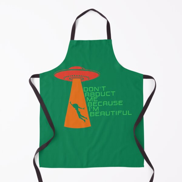 Item preview, Don’t Abduct Me Because I’m Beautiful – Funny UFO Alien Abduction - Green, Red, Orange designed and sold by Fun Funky Designs.