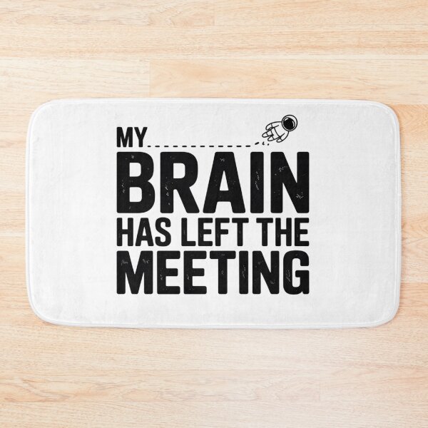 Item preview, My Brain Has Left The Meeting | T-Shirt designed and sold by NicolasGlowArt.