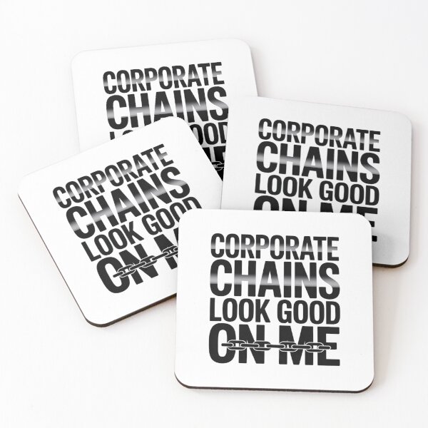 Item preview, Corporate Chains Look Good On Me designed and sold by NicolasGlowArt.