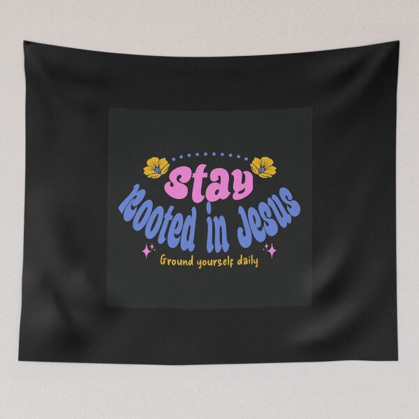 Item preview, Stay rooted in Jesus designed and sold by OriahForevermore Creations .