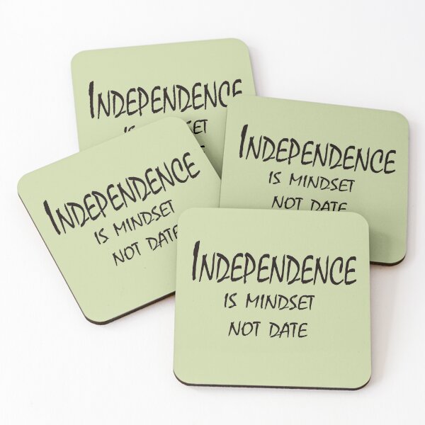 Item preview, Independence Is Mindset, Not Date – Freedom Attitude Quote Design designed and sold by ArtNestVerse.