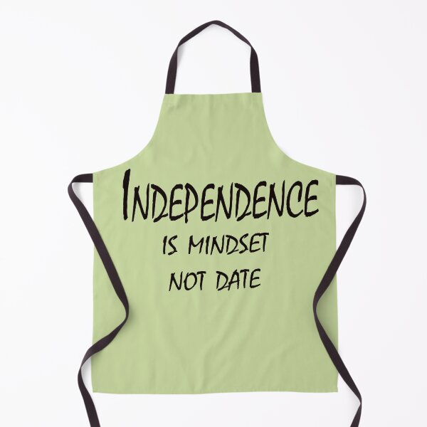 Item preview, Independence Is Mindset, Not Date – Freedom Attitude Quote Design designed and sold by ArtNestVerse.
