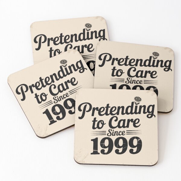 Item preview, Pretending to Care Since 1999 designed and sold by NicolasGlowArt.