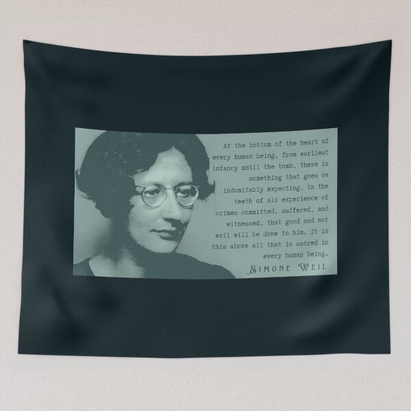 Item preview, Simone Weil quote: At the bottom of the heart of every human being, from earliest infancy until the tomb, there is something that goes on indomitably expecting, designed and sold by artbleed.