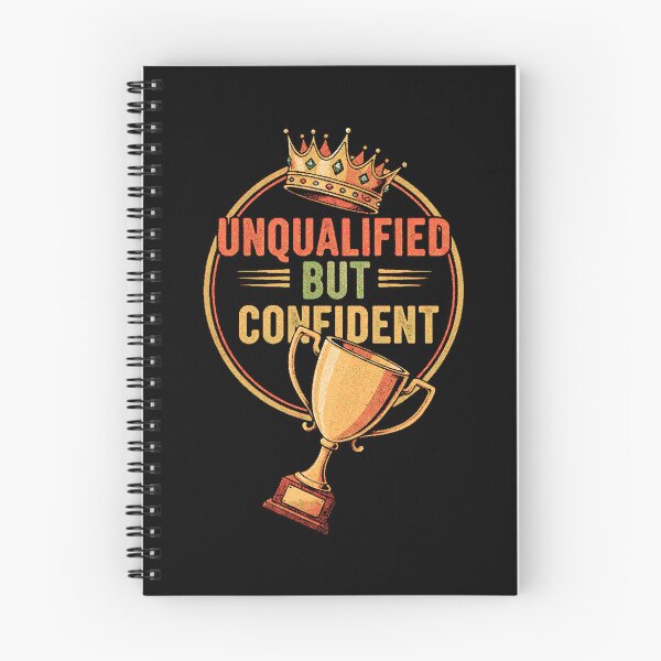 Item preview, Unqualified, But Confident designed and sold by Buzzworthy Threads.