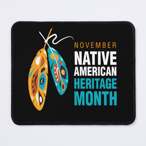 Item preview, Native American Heritage Month November design designed and sold by Jdawnink.