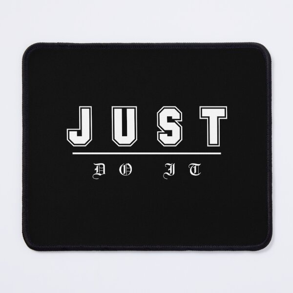Item preview, Just Do It Your Time Is Now, Just Do It The Power Move, Born to Just Do It designed and sold by Oddly Yours Goods.
