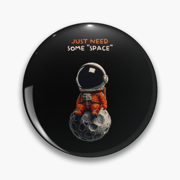 Item preview, Just Need Some Space Funny Astronaut designed and sold by NOYO-BRAND.