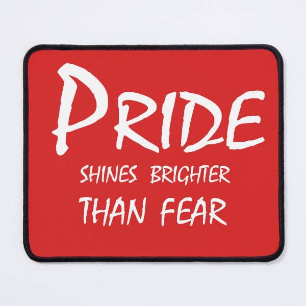 Item preview, Pride Shines Brighter Than Fear – Bold Confidence Quote Design designed and sold by ArtNestVerse.