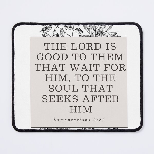 Item preview, Lamentations 3:25 designed and sold by Undonemadenew.