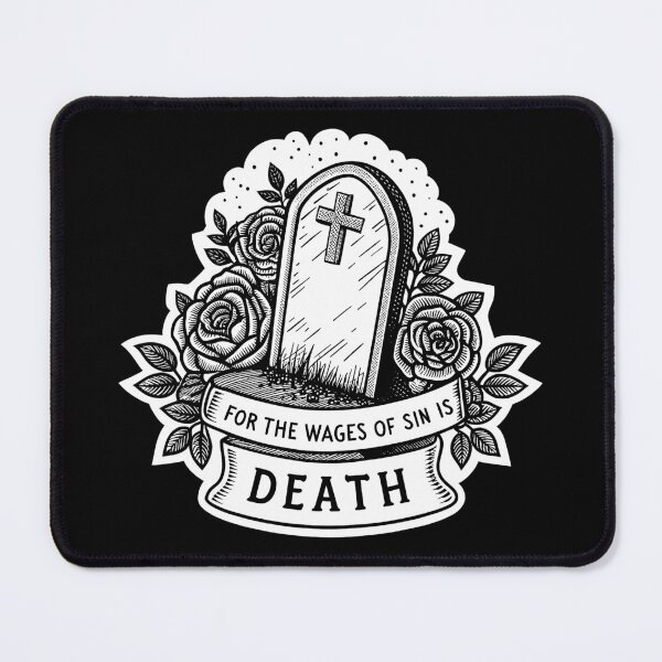 Item preview, Romans 6:23 For The Wages Of Sin Is Death designed and sold by plushism.