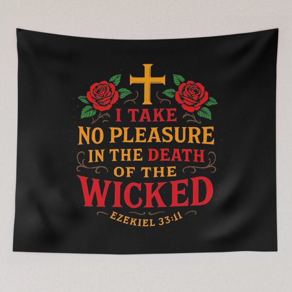 Item preview, Ezekiel 33:11 I Take No Pleasure In The Death Of The Wicked designed and sold by plushism.