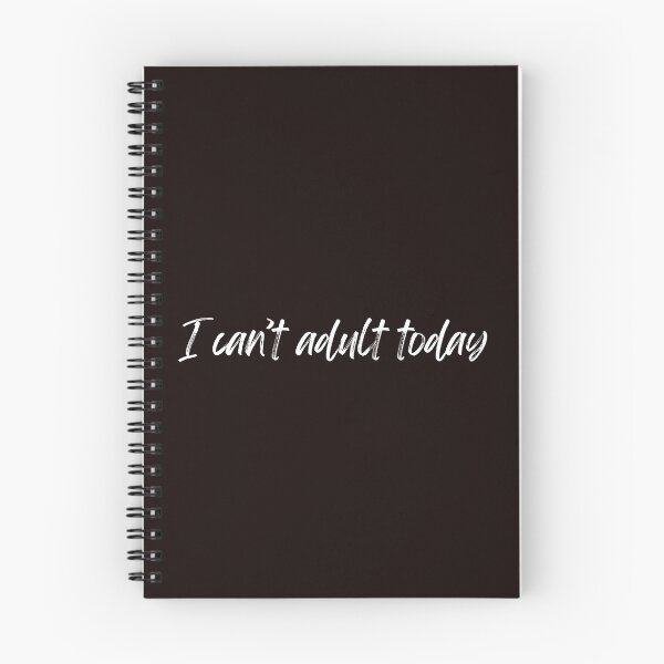 Item preview, I Can’t Adult Today – Funny Relatable Quote Design designed and sold by NCODesigns.