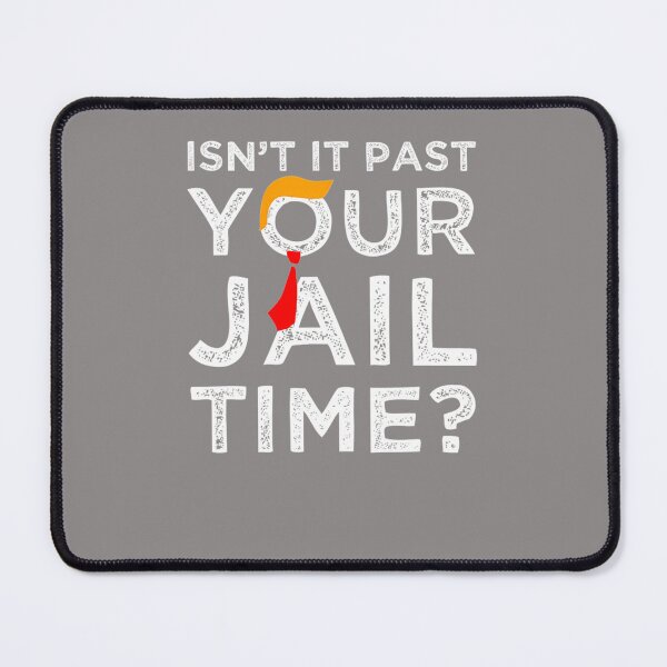 Item preview, ISNT-IT-PAST-YOUR-JAIL-TIME-T-SHIRT designed and sold by eddylengache.