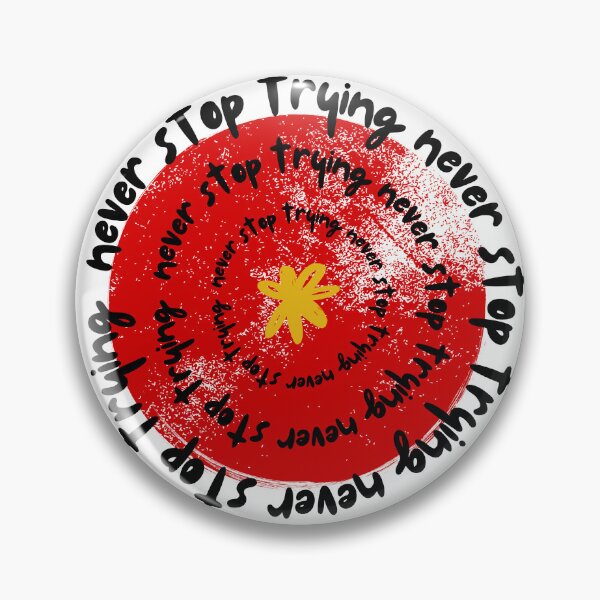 Item preview, Never Stop Trying Spiral Signal designed and sold by primalureme.