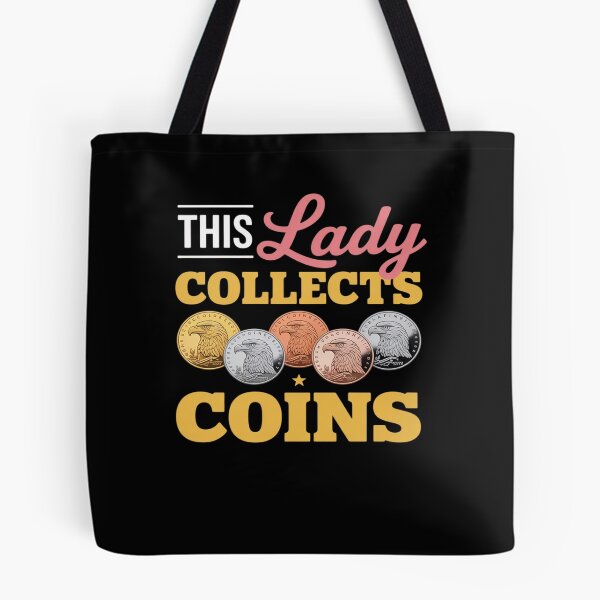 Item preview, Numismatist Coin Collector Numismatic Coins designed and sold by HaileyRobel.