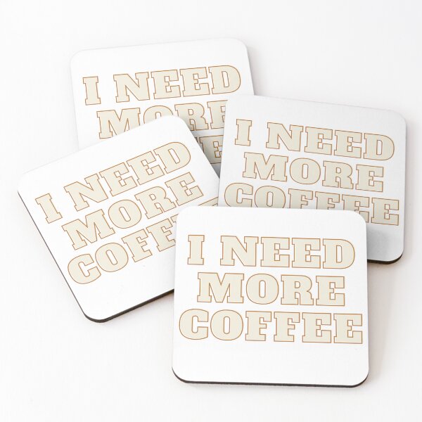 Item preview, I need more coffee  designed and sold by Szymonides.